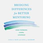 Bridging Differences for Better Mentoring