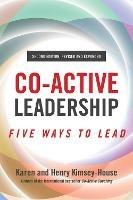 Co-Active Leadership, Second Edition