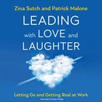 Leading with Love and Laughter