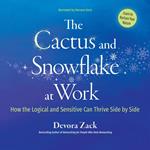 The Cactus and Snowflake at Work