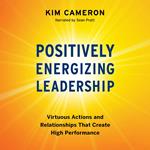 Positively Energizing Leadership