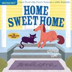 Indestructibles: Home Sweet Home: Chew Proof * Rip Proof * Nontoxic * 100% Washable (Book for Babies, Newborn Books, Safe to Chew)