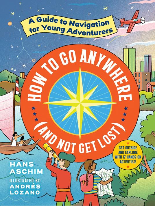 How to Go Anywhere (and Not Get Lost) - Hans Aschim - ebook