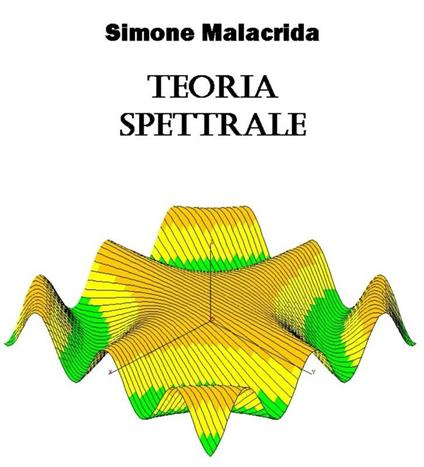 Teoria spettrale - Simone Malacrida - ebook