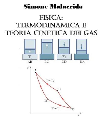 Fisica: termodinamica e teoria cinetica dei gas - Simone Malacrida - ebook