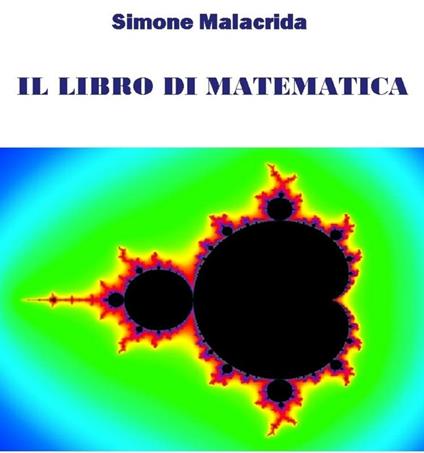 Il libro di matematica. Vol. 1 - Simone Malacrida - ebook