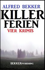 Killer-Ferien: Vier Krimis