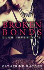 Broken Bonds