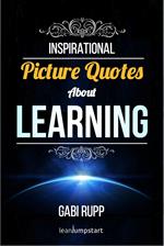 Learning Quotes: Inspirational Picture Quotes about Learning and Education