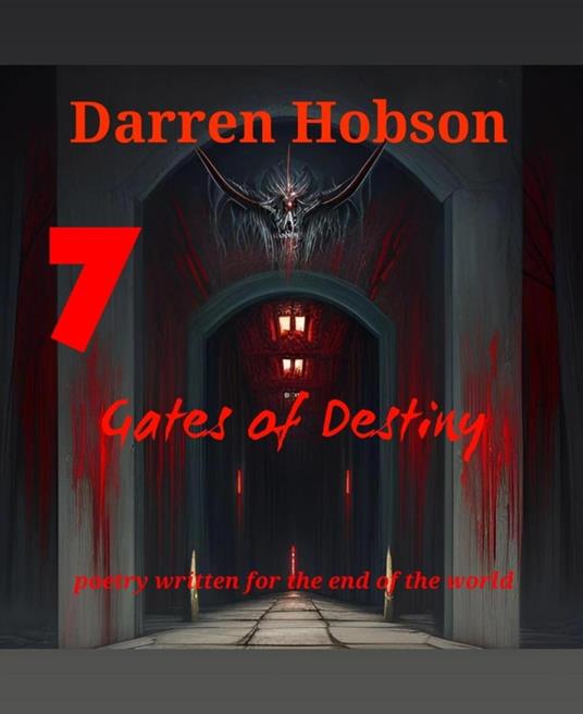 Seven Gates Of Destiny 2016