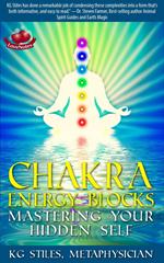 Chakra Energy Blocks Mastering Your Hidden Self