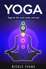 Yoga: Lose Weight, Relieve Stress And Feel More Serene With Yoga