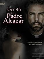 El Secreto del Padre Alcázar