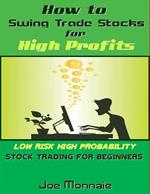 How to Swing Trade Stocks for High Profits