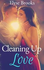 Cleaning Up Love