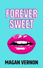 Forever Sweet