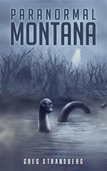 Paranormal Montana