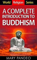 A Complete Introduction to Buddhism
