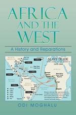 Africa and the West: A History and Reparations