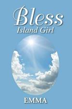 Bless: Island Girl