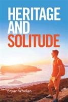 Heritage and Solitude