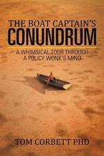 The Boat Captain's Conundrum: A Whimsical Tour Through a Policy Wonk's Mind