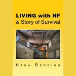 Living with Nf & Story of Survival