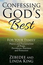 Confessing God's Best: For Your Family