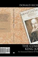 The Complete King John: An Annotated Edition of the Shakespeare Play