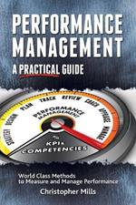 Performance Management: A Practical Guide