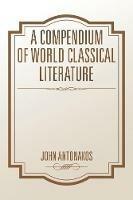 A Compendium of World Classical Literature