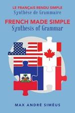 French Made Simple: Synthesis of Grammar