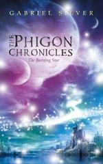 The Phigon Chronicles: The Burning Star