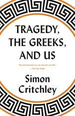 Tragedy, the Greeks, and Us