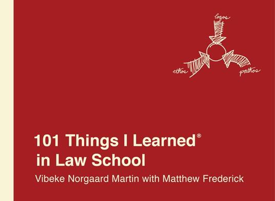 101 Things I Learned® in Law School