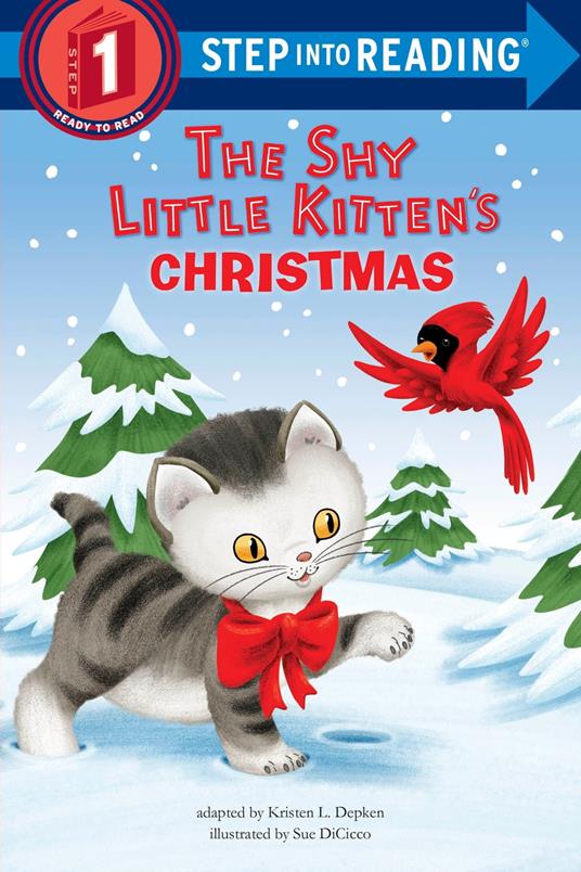 The Shy Little Kitten's Christmas - Kristen L. Depken,Sue Di Cicco - ebook