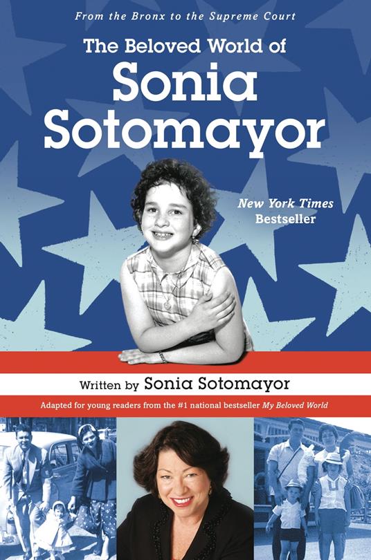 The Beloved World of Sonia Sotomayor - Sonia Sotomayor - ebook