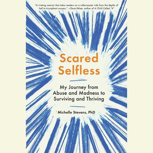 Scared Selfless