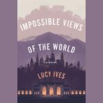 Impossible Views of the World