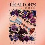 The Traitor's Ruin