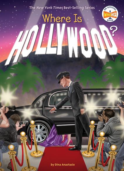 Where Is Hollywood? - Dina Anastasio,Who HQ,Tim Foley - ebook