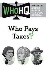 Who Pays Taxes?