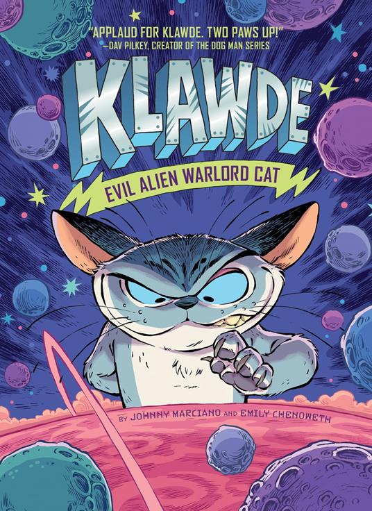 Klawde: Evil Alien Warlord Cat #1 - Emily Chenoweth,Johnny Marciano,Robb Mommaerts - ebook