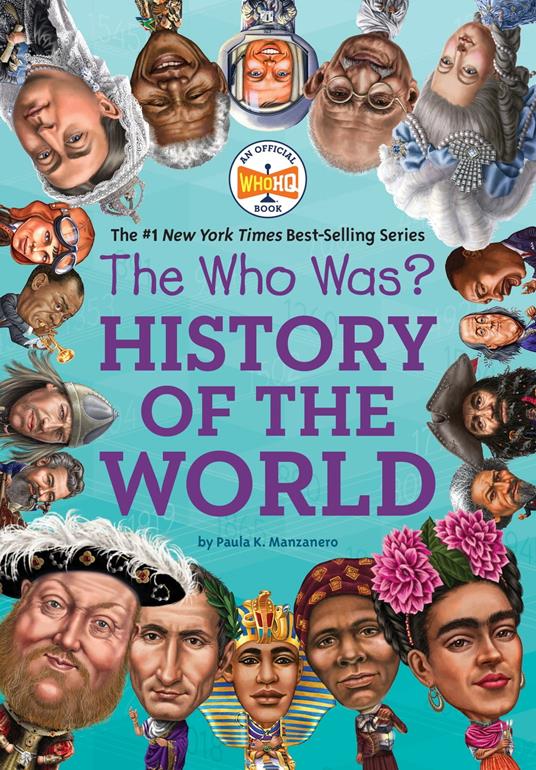 The Who Was? History of the World - Who HQ,Paula K. Manzanero,Robert Squier - ebook