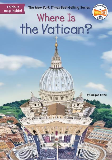 Where Is the Vatican? - Who HQ,Megan Stine,Laurie A. Conley - ebook