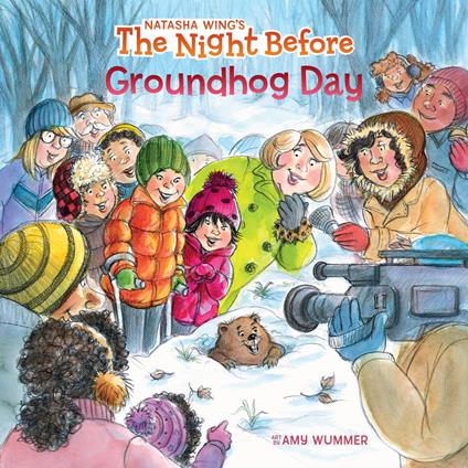 The Night Before Groundhog Day - Natasha Wing,Amy Wummer - ebook