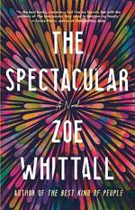 The Spectacular: A Novel