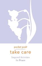 Pocket Posh Take Care: Inspired Activities for Peace