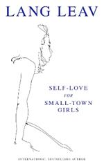 Self-Love for Small-Town Girls