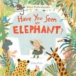 Have You Seen an Elephant?